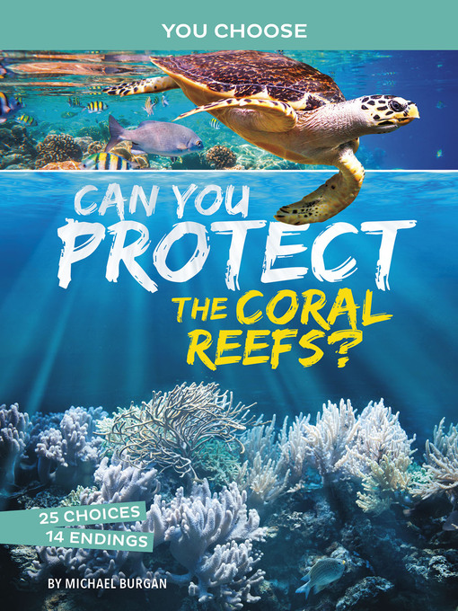 Title details for Can You Protect the Coral Reefs? by Michael Burgan - Available